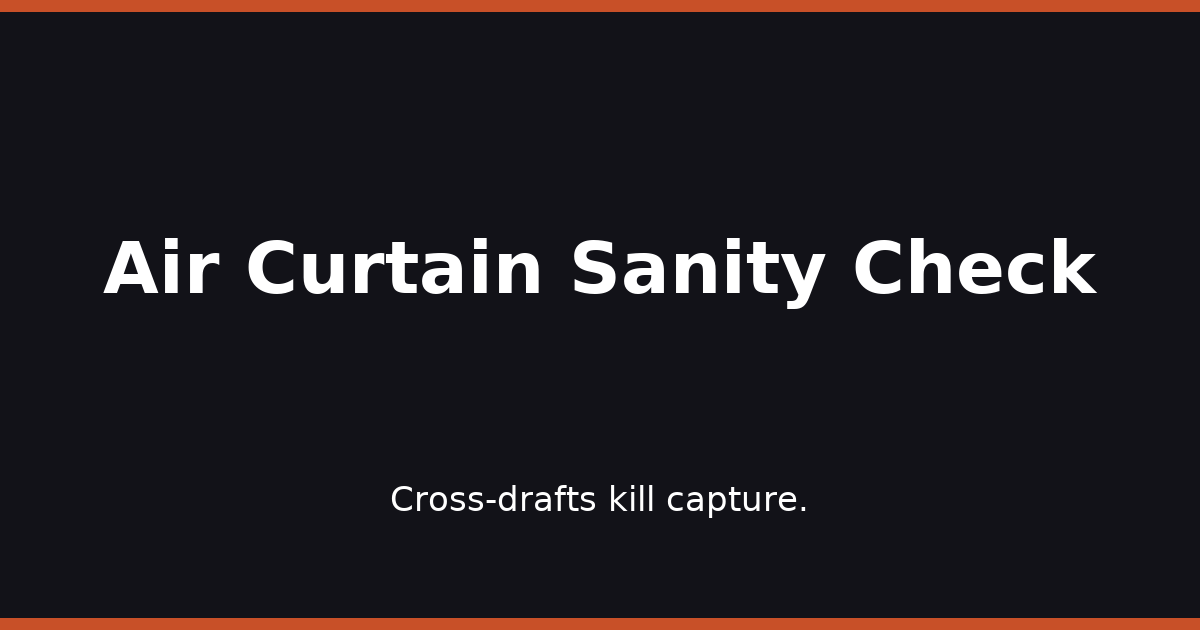 Air Curtain Sanity Check