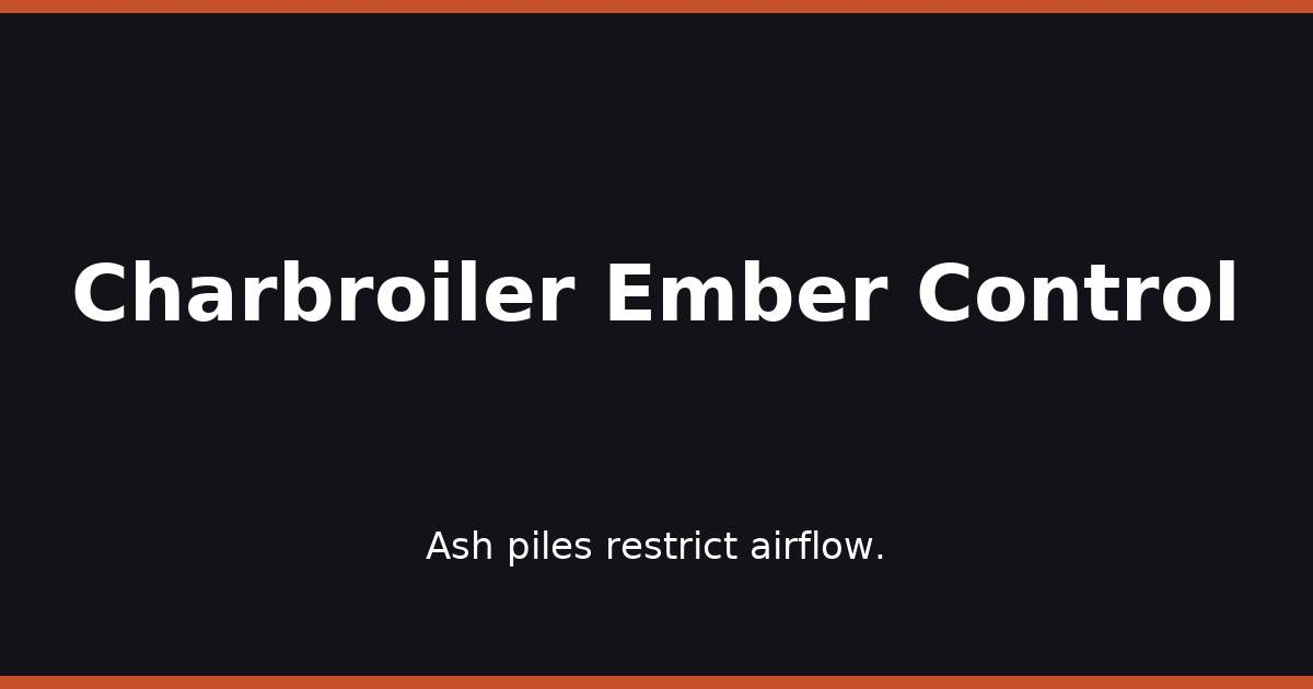 Charbroiler Ember Control