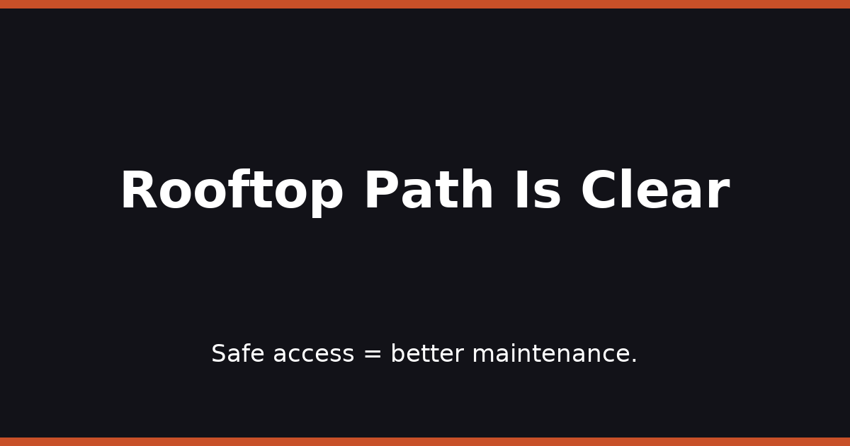 Rooftop Path Is Clear