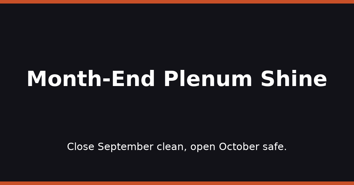 Month-End Plenum Shine